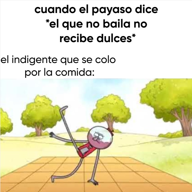 otro meme pd: el otro lo terminaron borrando