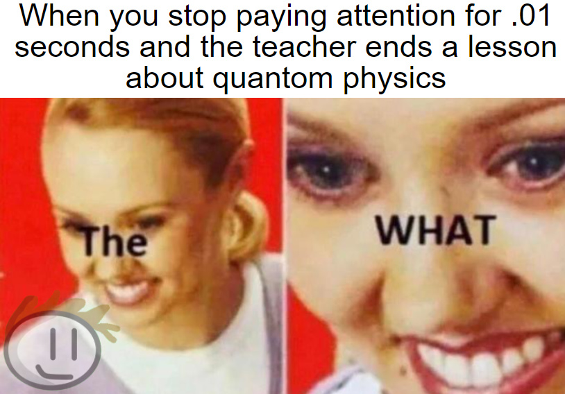 quantom physics - meme
