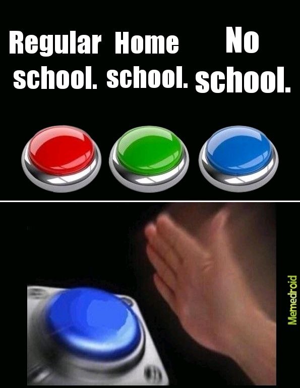 No school. - meme