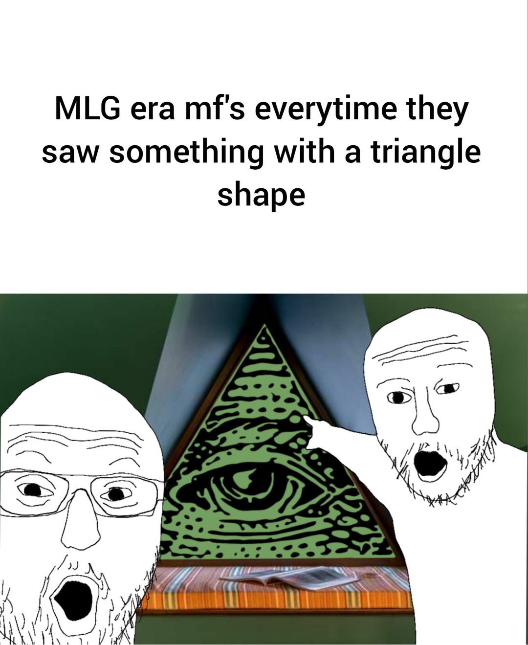 Haha, Illuminati confirmed!!!!111 - meme
