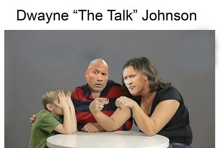 Dwayne The Talk Johnson - meme