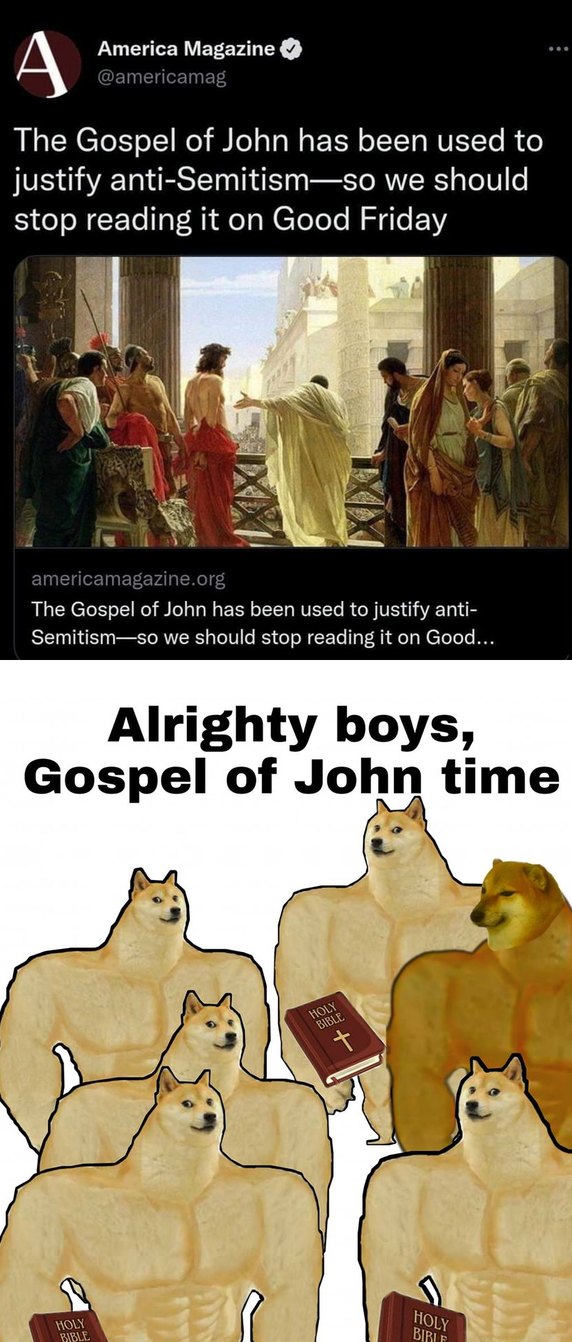 The Gospel of John reading time, boys - meme