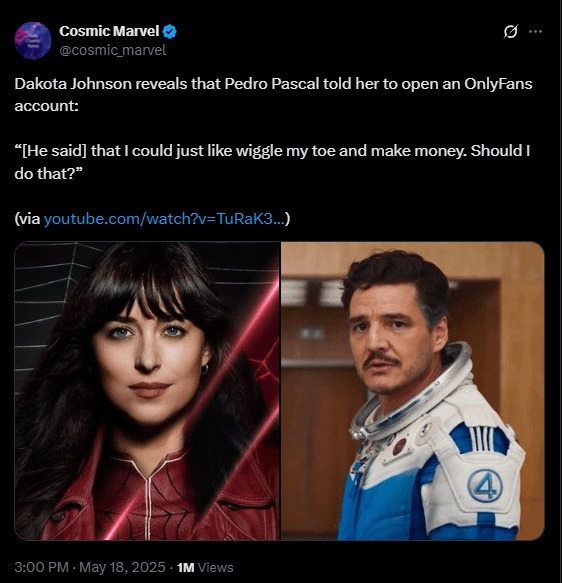 Pedro told Dakota to monetize her toes. We’re doomed. - meme