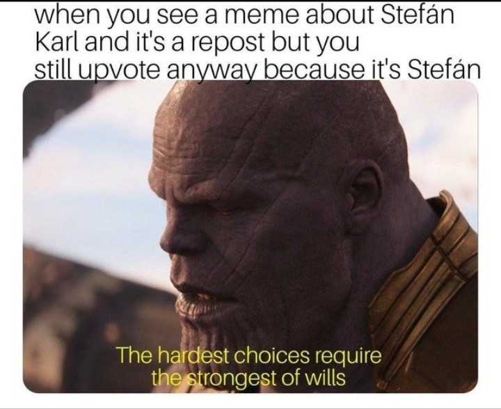 Stefan is god - meme