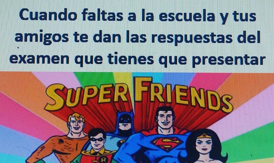 Super Amigos - meme