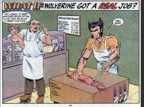 Que pasaría si Wolverine obtuviera un trabajo REAL? - meme