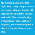 Good thing he had his gun, sneaky toasters>_<