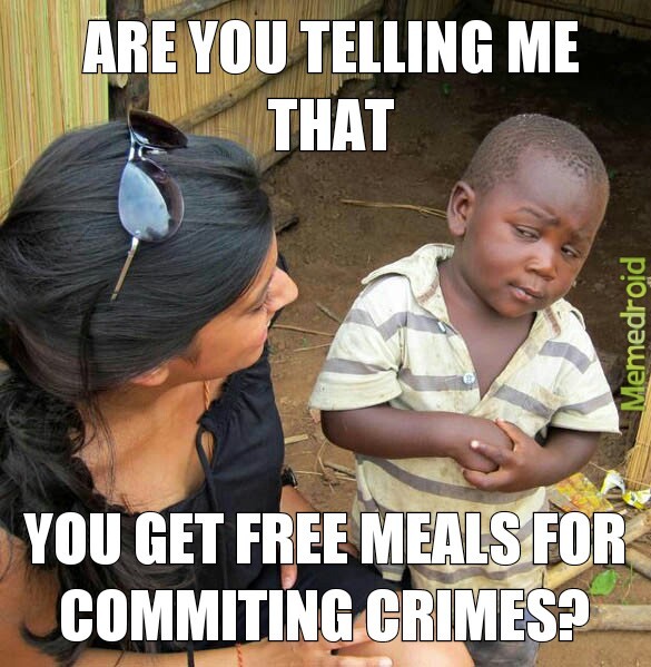 Third world kid and prison thoughts - meme