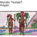 Los mayas berracos