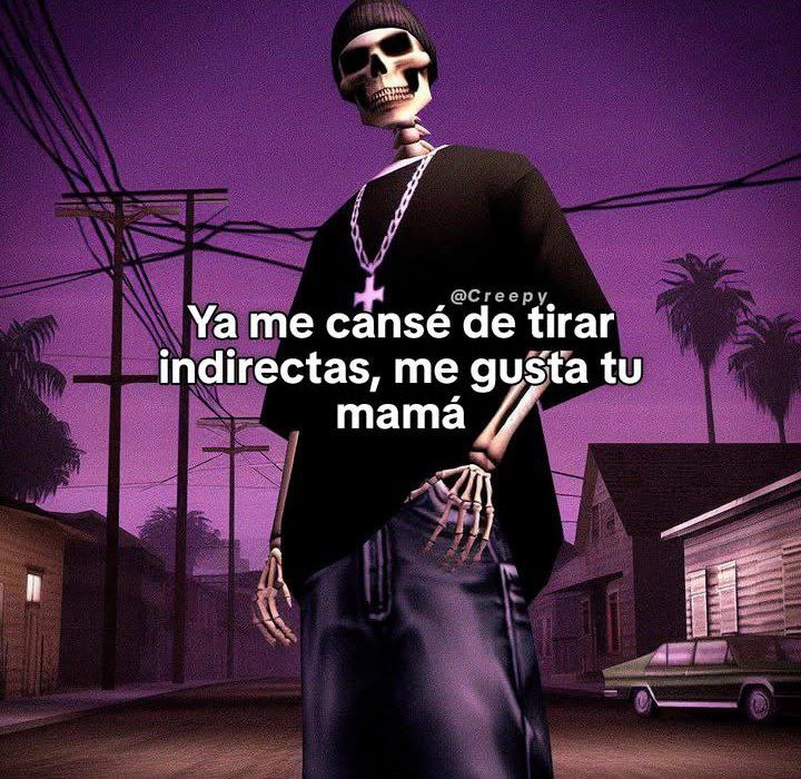 indirecta viral quiero a tu mamá - meme