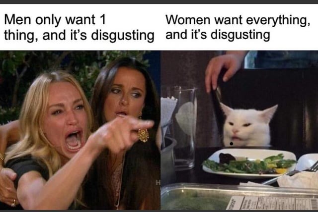 Women want everything - meme