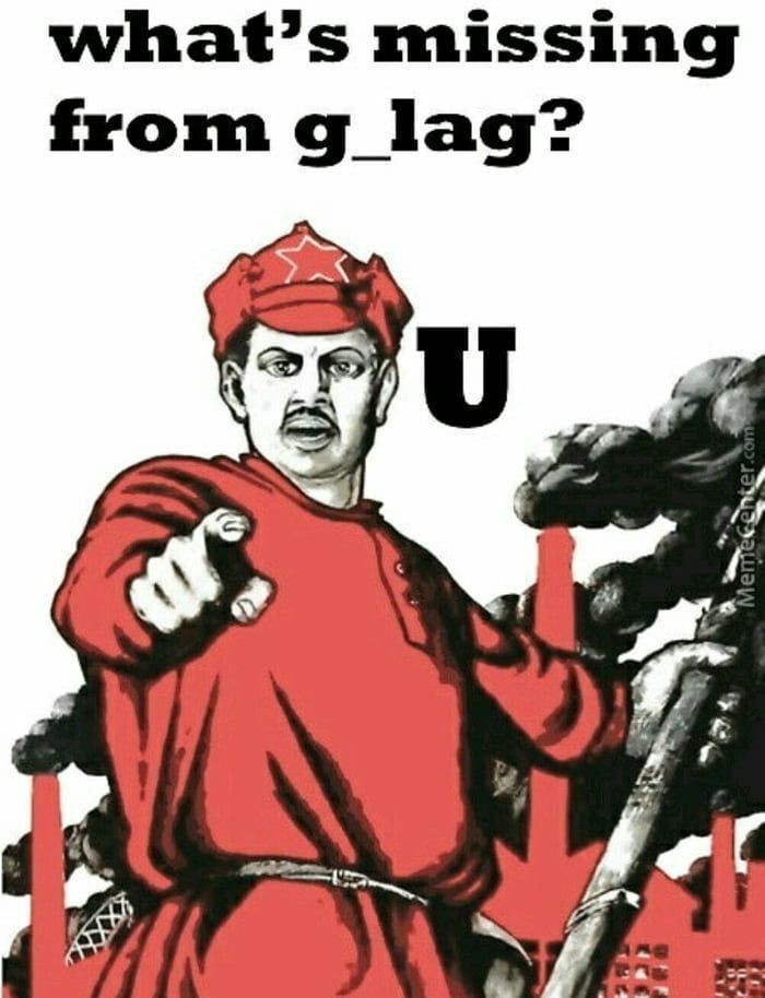 Go gulag... - meme