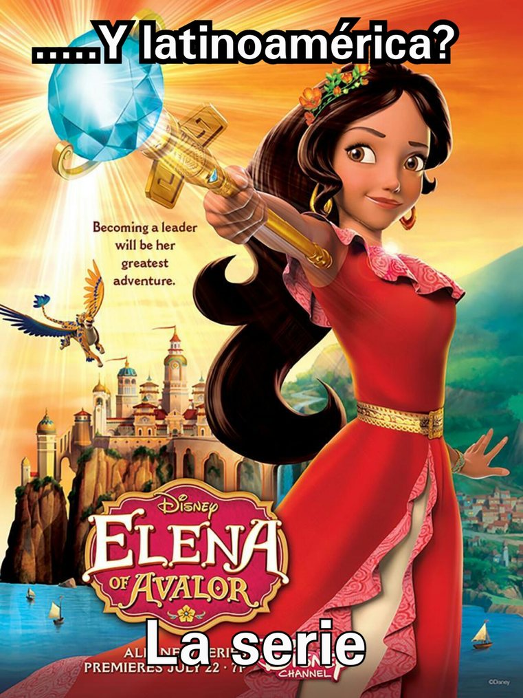 Contexto: es una serie de Disney llamada Elena de Avalor del cuál trata sobre "la primera princesa latina" pero su reinó parece un país europeo gobernado por negros - meme