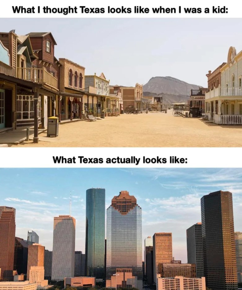 Who doesn't remember old Texas? - meme