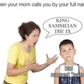 yeah moms call you anything these days