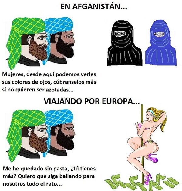 En su país sus mujeres no pueden mostrar piel.....pero en Europa - meme
