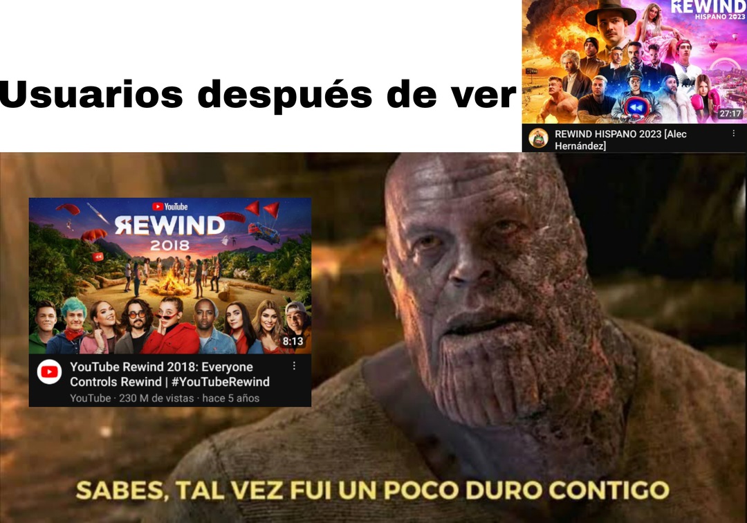 El rewind del 2018 sigue siendo una mierda, solo que menos mierda a comparación del hispano - meme