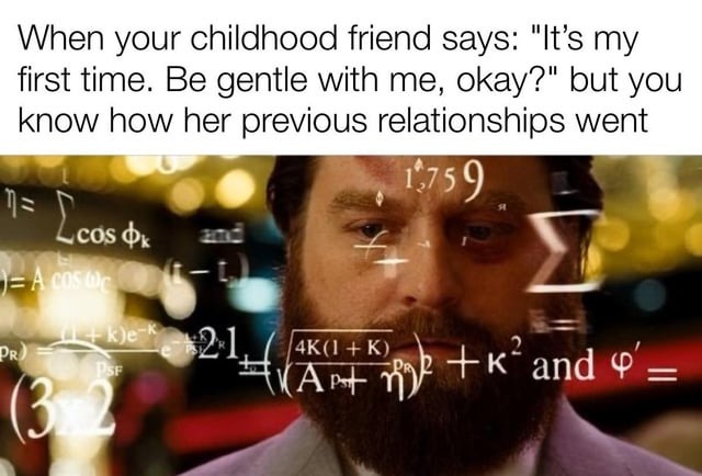 Childhood friend with benefits - meme