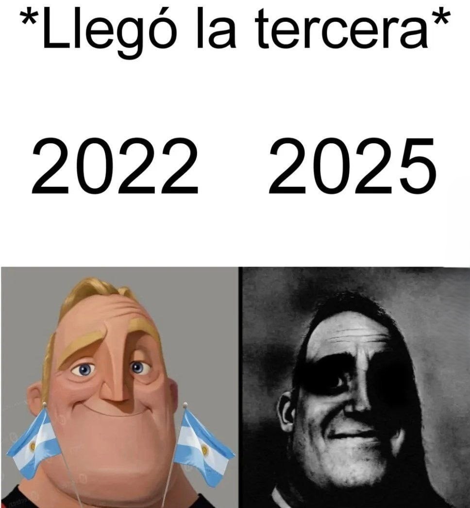 Llegó la tercera como quien no quiere la cosa - meme