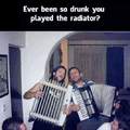 Or radiator is playing you...