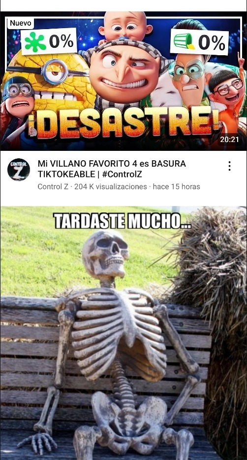 Conocí por primeras veces al Control z ya que en videos de críticas a Mi Villano Favorito 4,  había usuarios por ahí bromeando que Control Z se iba a arder porque es una película de Ilumination y porque es de los Minions hasta muerto de hambre xd - meme