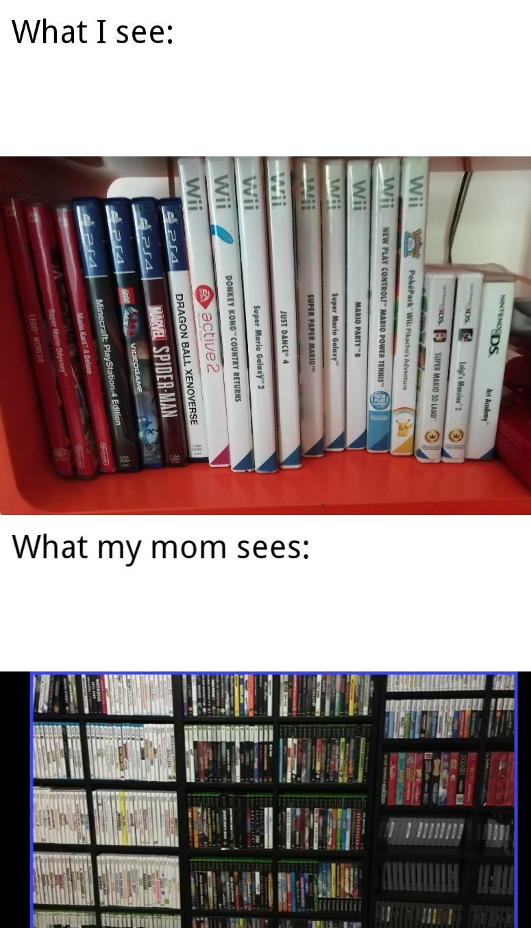 The first one is my actual game collection - meme