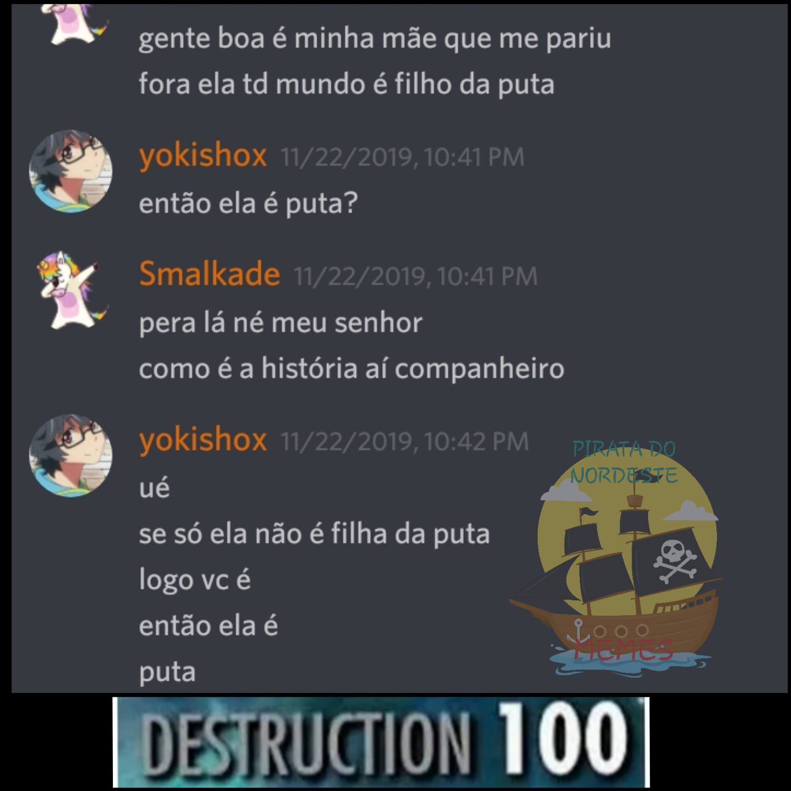 Destruction:100 - meme