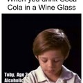 When you drink Coca Cola in a wine glass