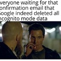 Funny Google incognito data meme