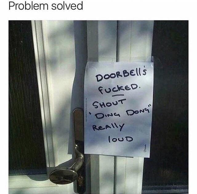 Doorbell's fucked - meme