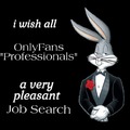 I wish all onlyfans professionals a very pleasant job search