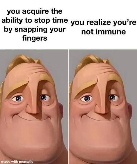 Stop time ability - meme