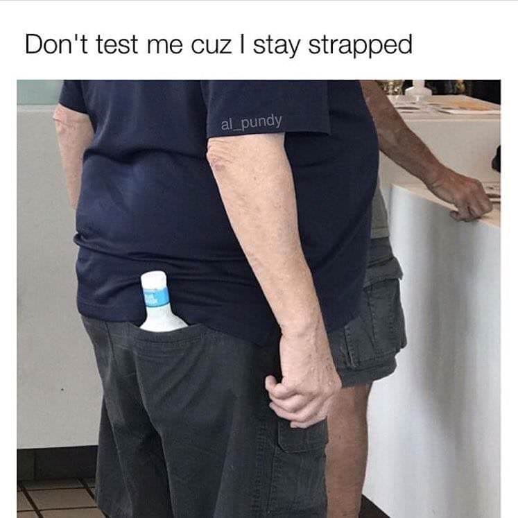 Stay Strapped - meme