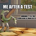 Me after a test