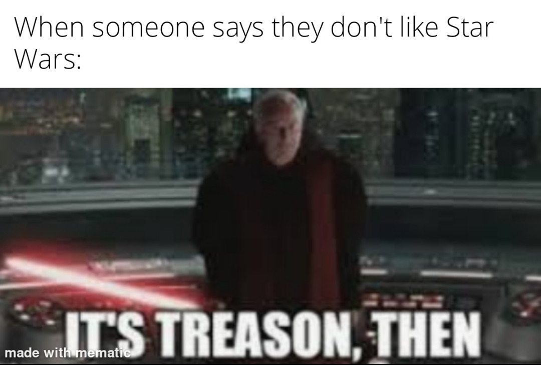 In the name of the Galactic Senate of the Republic you are under arrest - meme