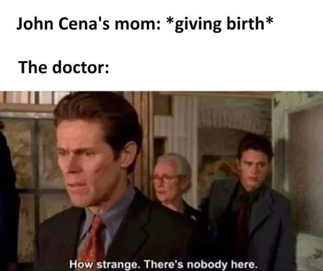 John Cena's mom - meme