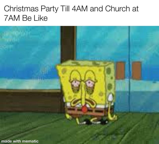 From Christmas party to church - meme