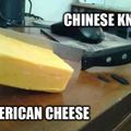 Cheese>knife