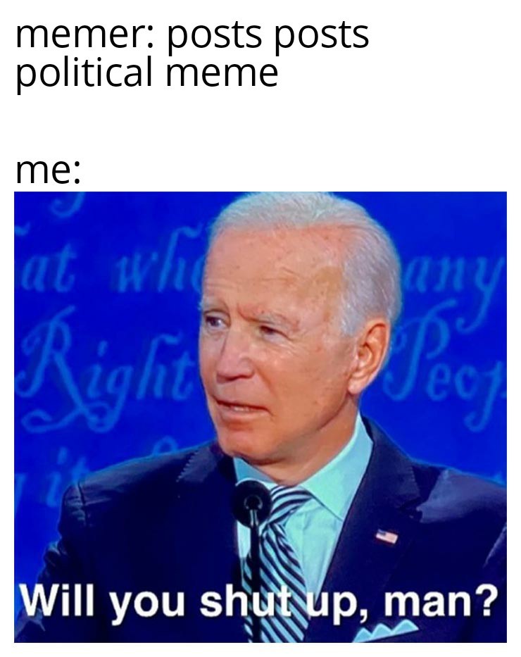 I hate political memes