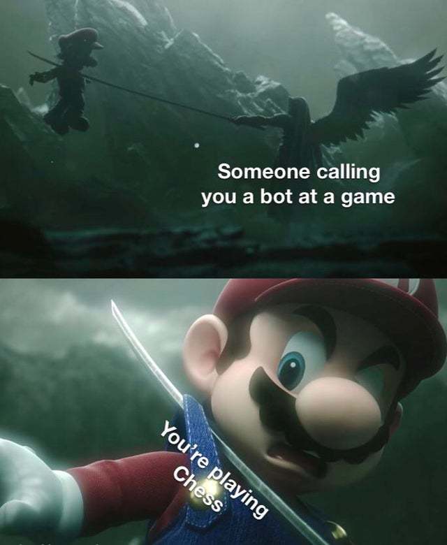 You play like a bot - meme