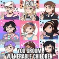 Or you are the groomed child
