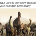 Dinosaur June