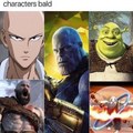 All the meaningful ones are bald