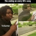 The ending on every 80s song