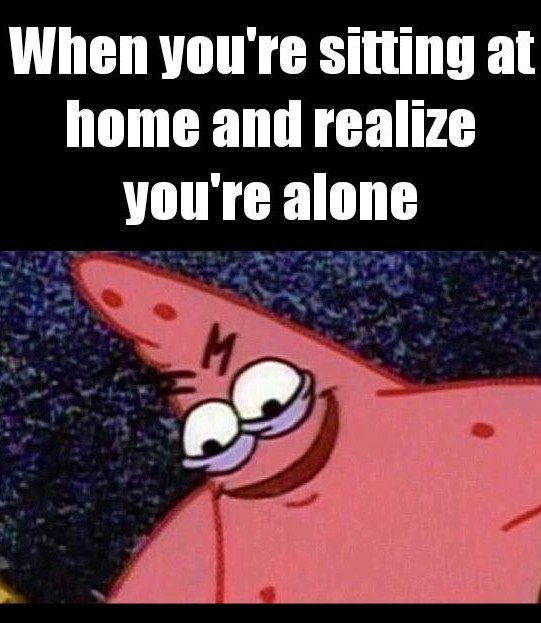 Alone time - meme