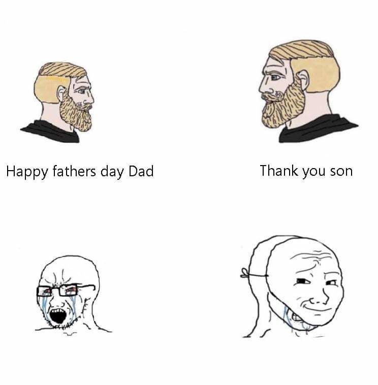 Happy father's day... - meme