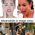 Stage crew is very much superior to the actors. This is both 100% personal subjective bias and 100% objective fact.