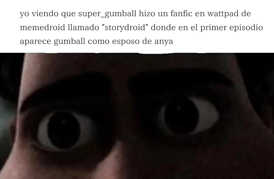 Super_gumball entiendo que es solo un ship y todo pero sabes que anya tiene como 7 o 6 años y gumball tiene 12? - meme