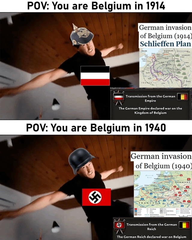 POV: Belgium in 1914 and 1940, déjà vu invasion - meme