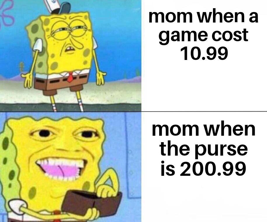 Mom games - meme